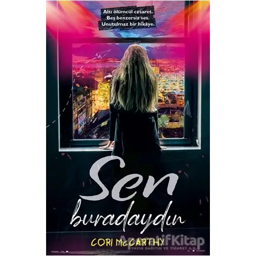 Sen Buradaydın - Cori Mccarthy - İndigo Kitap