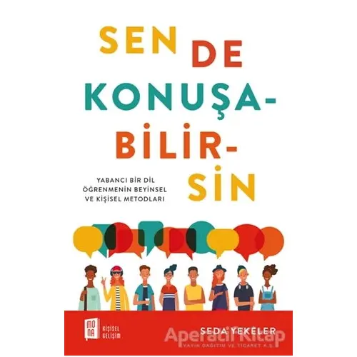 Sen de Konuşabilirsin - Seda Yekeler - Mona Kitap