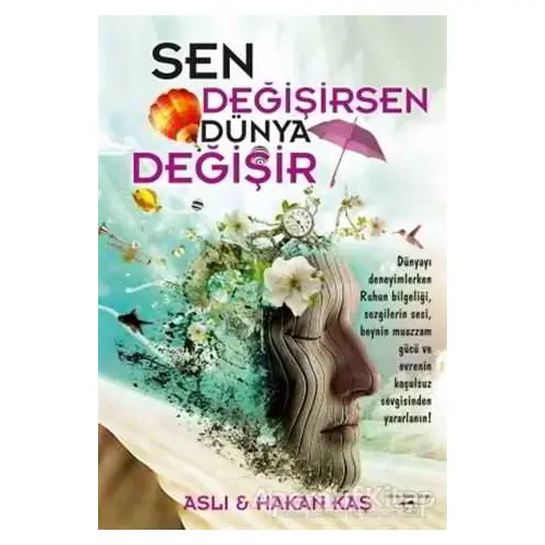 Sen Değişirsen Dünya Değişir - Aslı Kaş - Sokak Kitapları Yayınları