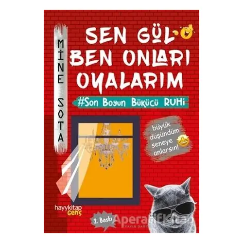 Sen Gül Ben Onları Oyalarım - Mine Sota - Hayykitap