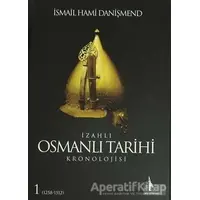 İzahlı Osmanlı Tarihi Kronolojisi (6 Cilt) - İsmail Hami Danişmend - Doğu Kütüphanesi