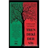 Trendeki Derviş - Tevfik El-Hakim - Profil Kitap