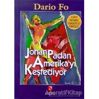 Johan Padan Amerika’yı Keşfediyor - Dario Fo - Aksoy Yayıncılık