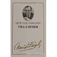 Villa Semer : 85 - Necip Fazıl Bütün Eserleri - Necip Fazıl Kısakürek - Büyük Doğu Yayınları