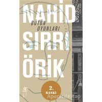 Bütün Oyunları - Nahid Sırrı Örik - Oğlak Yayıncılık