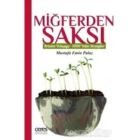 Miğferden Saksı - Mustafa Emin Palaz - Ceres Yayınları