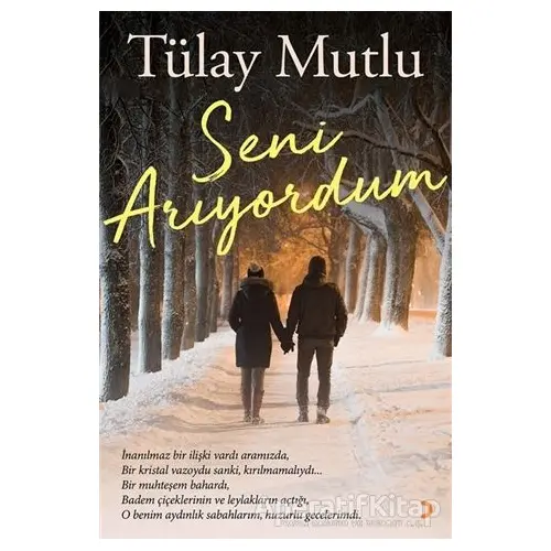 Seni Arıyordum - Tülay Mutlu - Cinius Yayınları