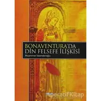 Bonaventura’da Din Felsefe İlişkisi - Muammer İskenderoğlu - Değişim Yayınları