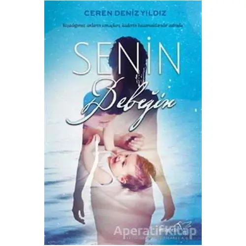 Senin Bebeğin - Ceren Deniz Yıldız - Müptela Yayınları