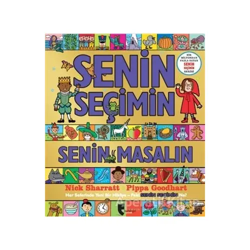 Senin Seçimin Senin Masalın - Pippa Goodhart - Domingo Yayınevi