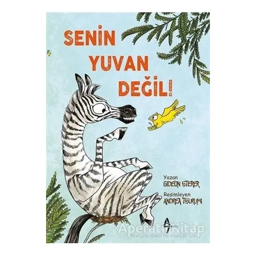 Senin Yuvan Değil! - Gideon Sterer - A7 Kitap