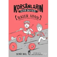 İlkler Adası - Korsanların Seyir Defteri - Şeniz Baş - Timaş Çocuk