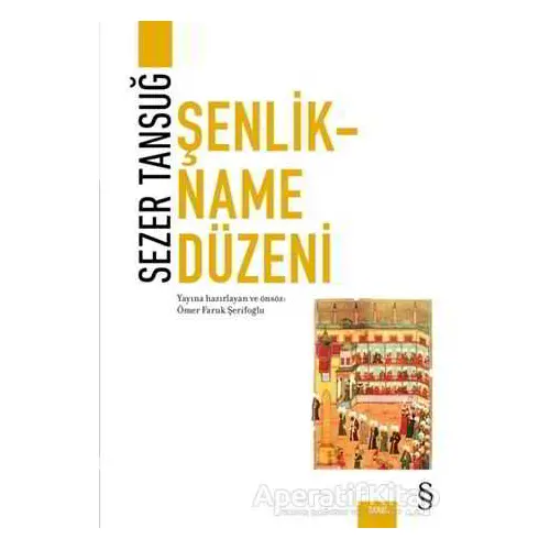 Şenlikname Düzeni - Sezer Tansuğ - Everest Yayınları