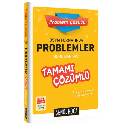 Şenol Hoca ÖSYM Formatında Problemler Tamamı Çözümlü Soru Bankası