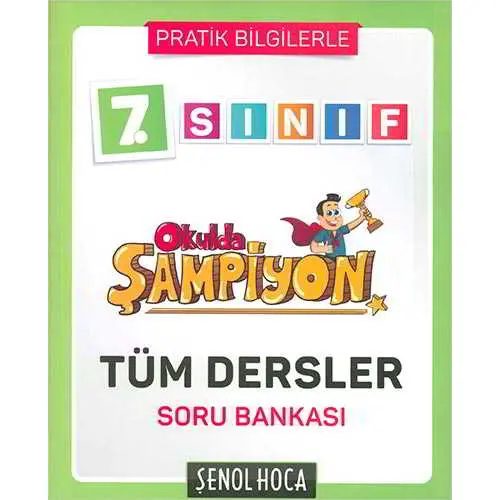 Şenol Hoca 7.Sınıf Okulda Şampiyon Tüm Dersler Soru Bankası