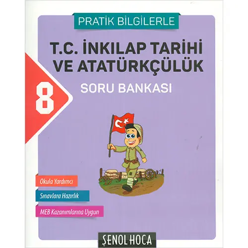 Şenol Hoca 8.Sınıf İnkılap Tarihi Soru Bankası