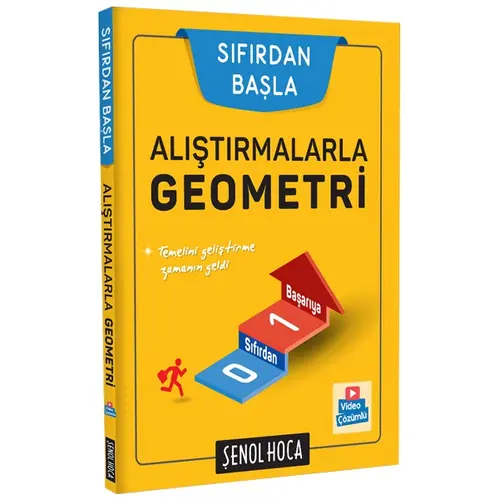 Şenol Hoca Sıfırdan Başla Alıştırmalarla Geometri