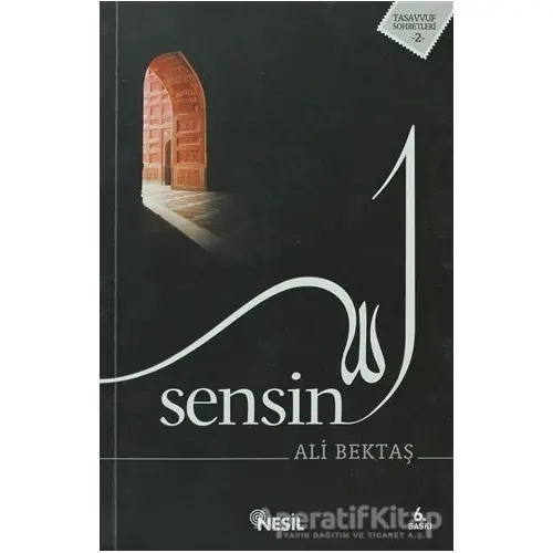 Sensin - Ali Bektaş - Nesil Yayınları