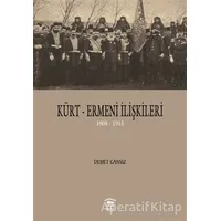 Kürt-Ermeni İlişkileri - Demet Cansız - Serander Yayınları