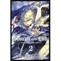 Seraph of the End - Kıyamet Meleği 2 - Takaya Kagami - Kurukafa Yayınevi