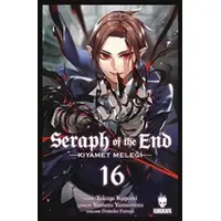 Seraph of the End - Kıyamet Meleği 16 - Takaya Kagami - Kurukafa Yayınevi