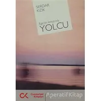 Yolcu - Serdar Kızık - Cumhuriyet Kitapları