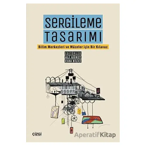 Sergileme Tasarımı - Kolektif - Çizgi Kitabevi Yayınları