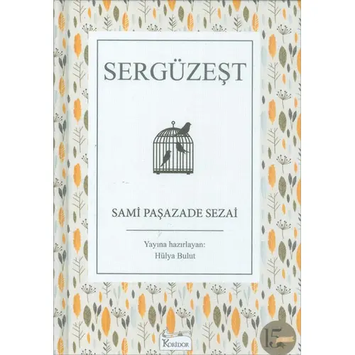 Sergüzeşt - Sami Paşazade Sezai - Koridor Yayıncılık