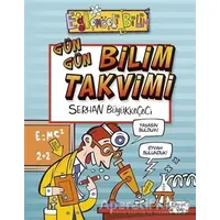 Gün Gün Bilim Takvimi - Serhan Büyükkeçeci - Eğlenceli Bilgi Yayınları