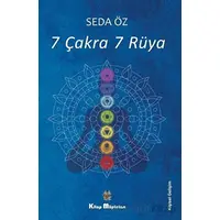 7 Çakra 7 Rüya - Seda Öz - Kitap Müptelası Yayınları