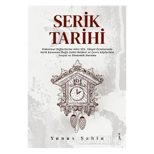 Serik Tarihi - Yunus Şahin - İkinci Adam Yayınları