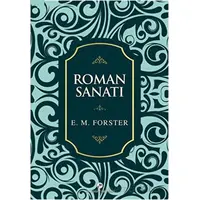 Roman Sanatı - E. M. Forster - Milenyum Yayınları