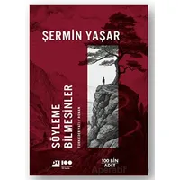 Söyleme Bilmesinler - Şermin Yaşar - Doğan Kitap