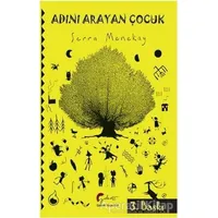 Adını Arayan Çocuk - Serra Menekay - Galeati Yayıncılık