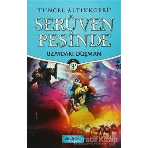 Serüven Peşinde 19 - Uzaydaki Düşman - Tuncel Altınköprü - Genç Hayat