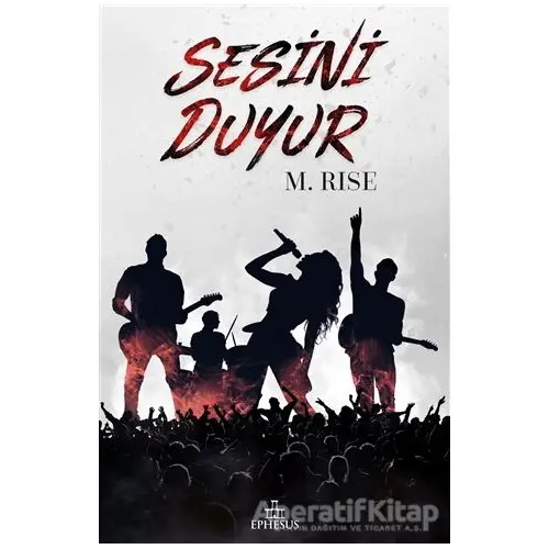 Sesini Duyur 1 - M. Rise - Ephesus Yayınları