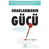 Odaklanmanın Gücü - Jack Canfield - Olimpos Yayınları