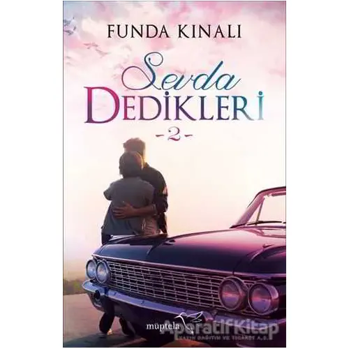 Sevda Dedikleri 2 - Funda Kınalı - Müptela Yayınları