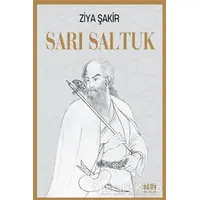 Sarı Saltuk - Ziya Şakir - Akıl Fikir Yayınları