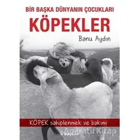 Köpekler - Banu Aydın - İnkılap Kitabevi