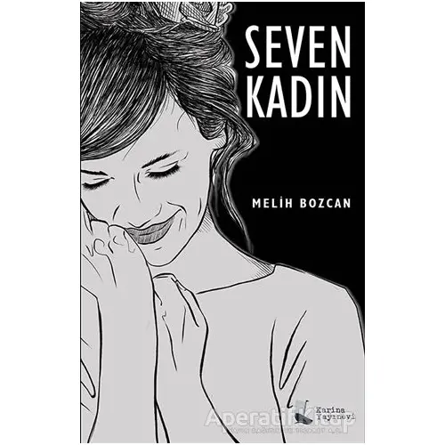 Seven Kadın - Melih Bozcan - Karina Yayınevi