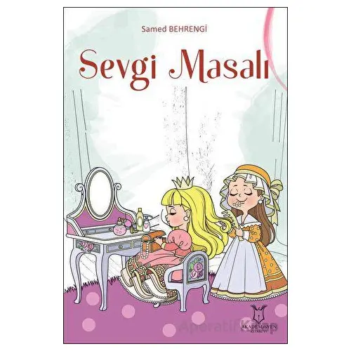 Sevgi Masalı - Samed Behrengi - Akademisyen Kitabevi