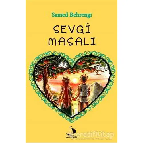 Sevgi Masalı - Samed Behrengi - Destek Yayınları