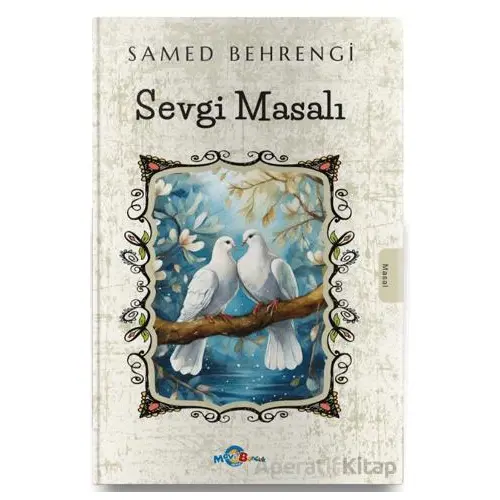 Sevgi Masalı - Samed Behrengi - Evrensel İletişim Yayınları