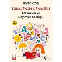 Atasözleri ve Deyimler Sözlüğü - Türkçenin Renkleri - Sevgi Özel - Kırmızı Kedi Çocuk