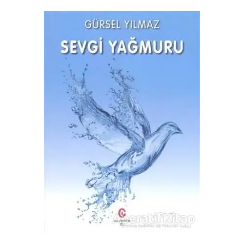 Sevgi Yağmuru - Gürsel Yılmaz - Can Yayınları (Ali Adil Atalay)