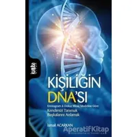 Kişiliğin DNAsı - İsmail Acarkan - Kurtuba Kitap