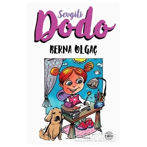 Sevgili Dodo - Berna Olgaç - Mühür Kitaplığı