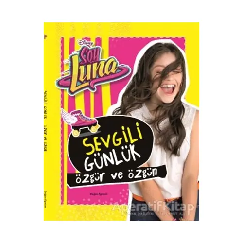 Sevgili Günlük - Disney Soy Luna - Kolektif - Doğan Egmont Yayıncılık