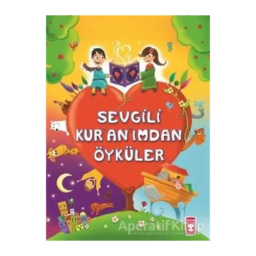 Sevgili Kur’an’ımdan Öyküler - Süheyl Seçkinoğlu - Timaş Çocuk